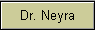 Dr. Neyra