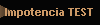 Impotencia TEST