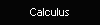 Calculus